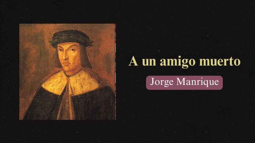 Imagen de Jorge Manrique, texto de un poema y su nombre