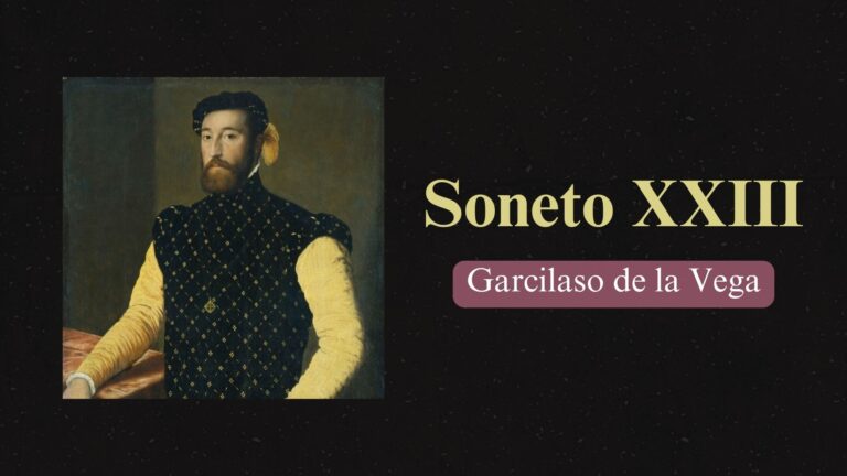 Poema Soneto XXIII de Garcilaso de la Vega